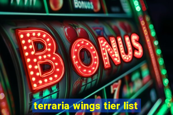 terraria wings tier list